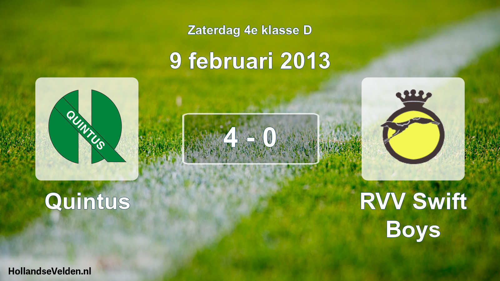 Total number of matches played: Quintus - RVV Swift Boys 4 - 0 (9 February 2013)