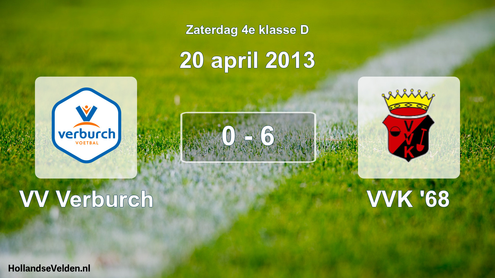 Total number of matches played: VV Verburch - VVK '68 0 - 6 (20 April 2013)