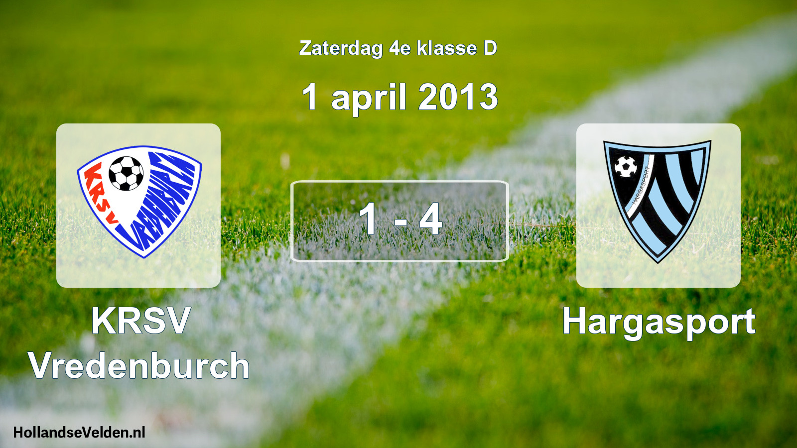 Total number of matches played: KRSV Vredenburch - Hargasport 1 - 4 (1 April 2013)
