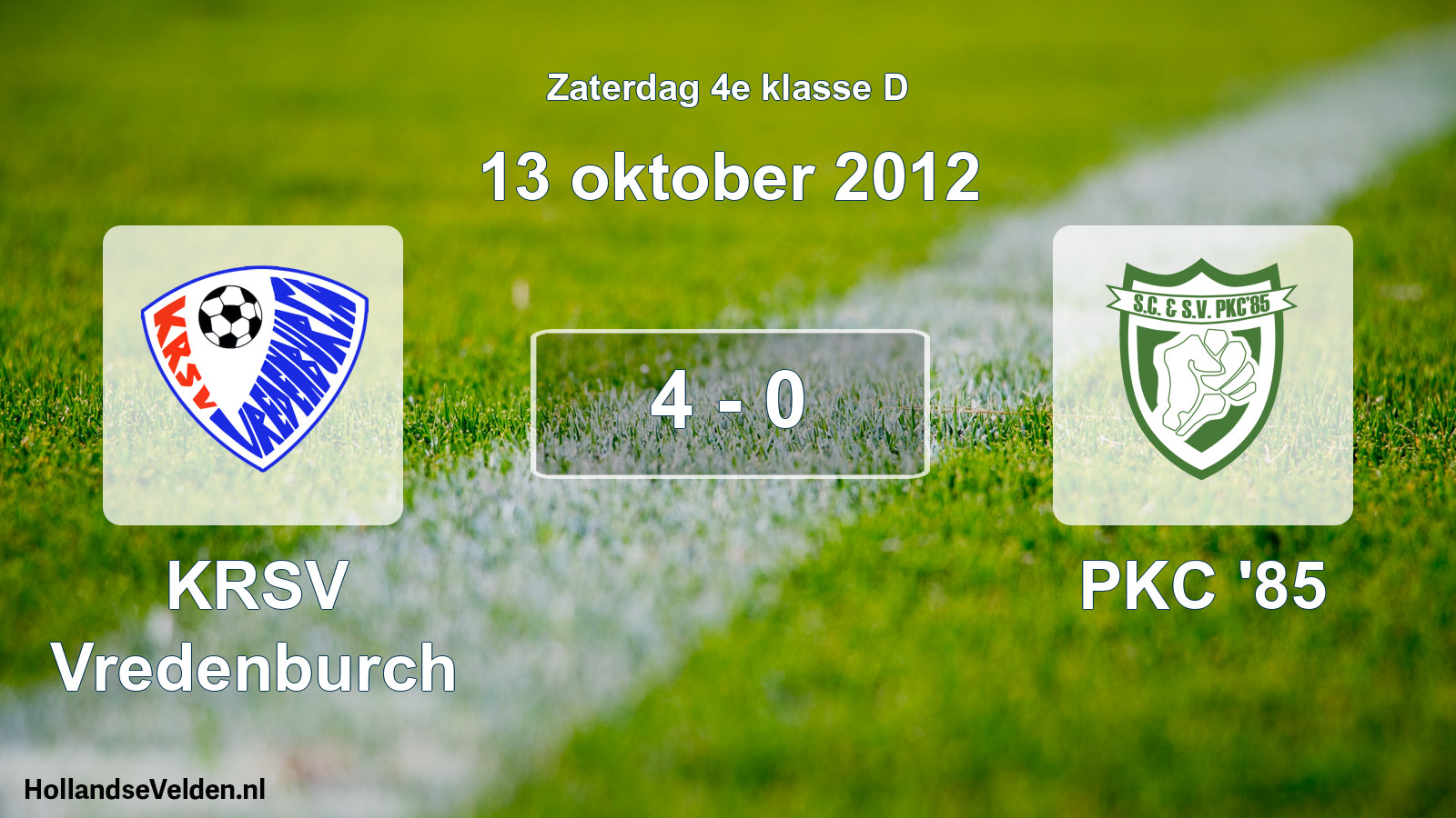 Total number of matches played: KRSV Vredenburch - PKC '85 4 - 0 (13 October 2012)