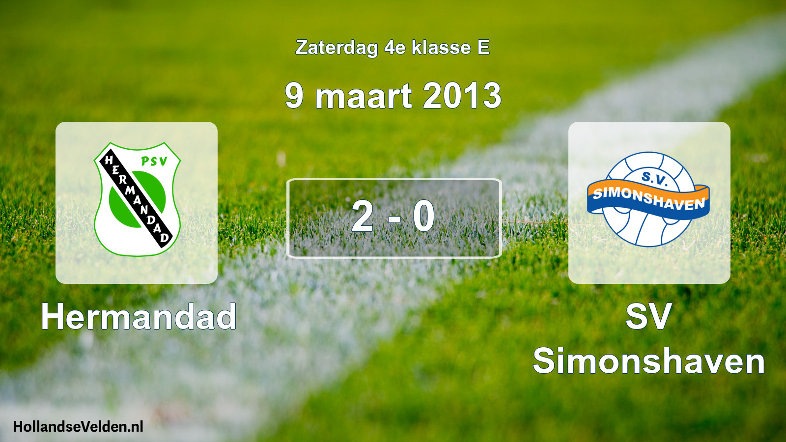 Total number of matches played: Hermandad - SV Simonshaven 2 - 0 (9 March 2013)