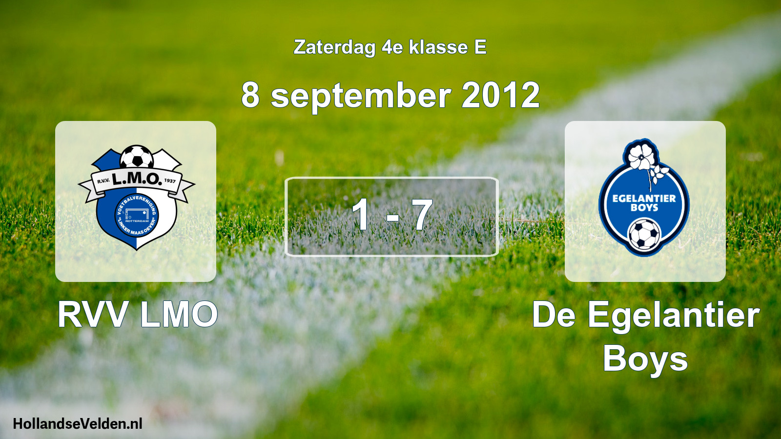 Total number of matches played: RVV LMO - De Egelantier Boys 1 - 7 (8 September 2012)