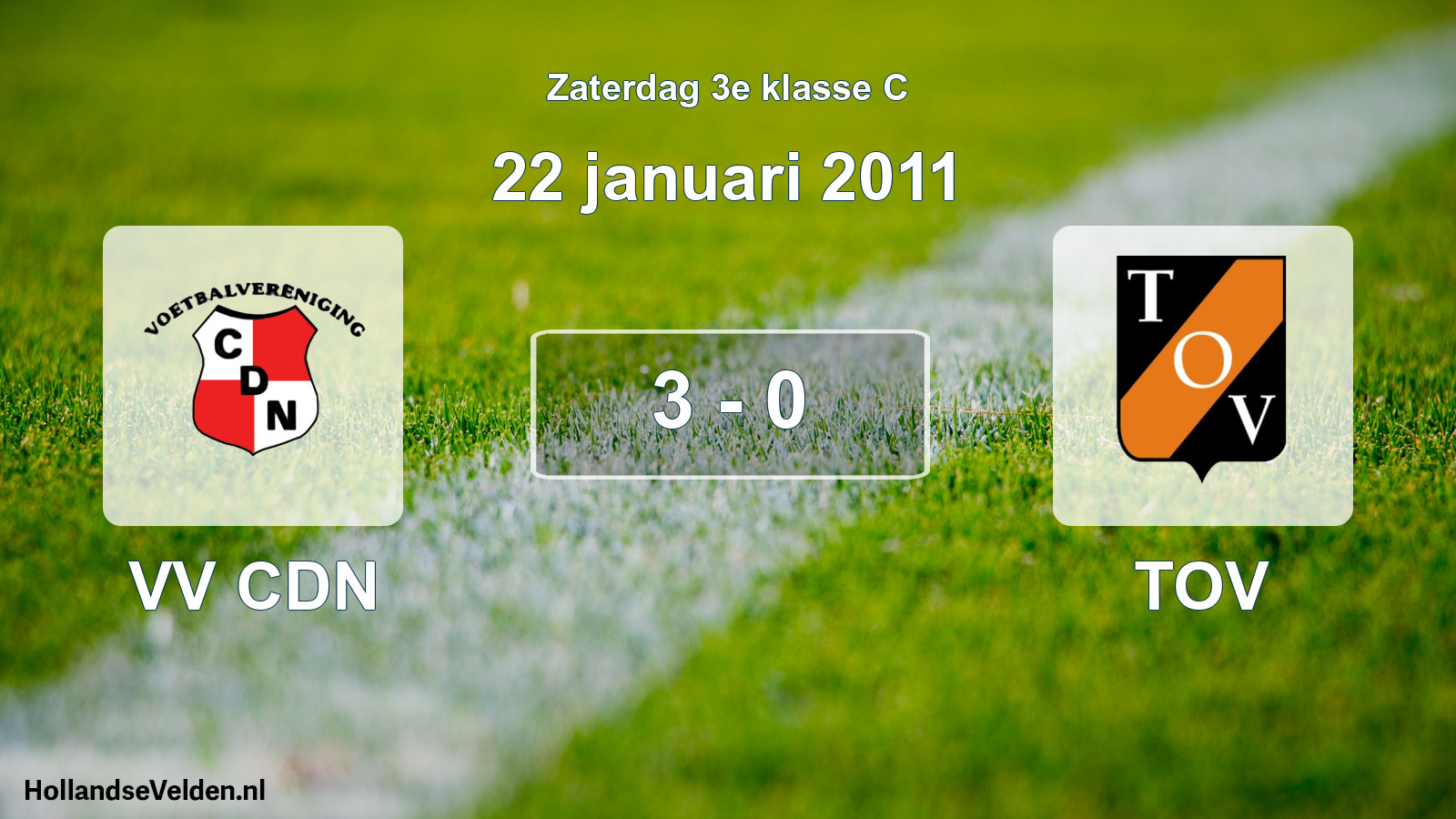 Total number of matches played: VV CDN - TOV 3 - 0 (22 January 2011)