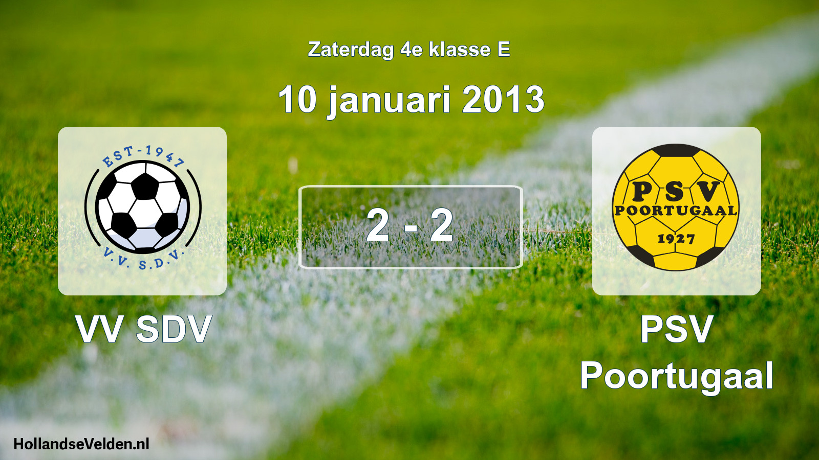 Total number of matches played: VV SDV - PSV Poortugaal 2 - 2 (10 January 2013)