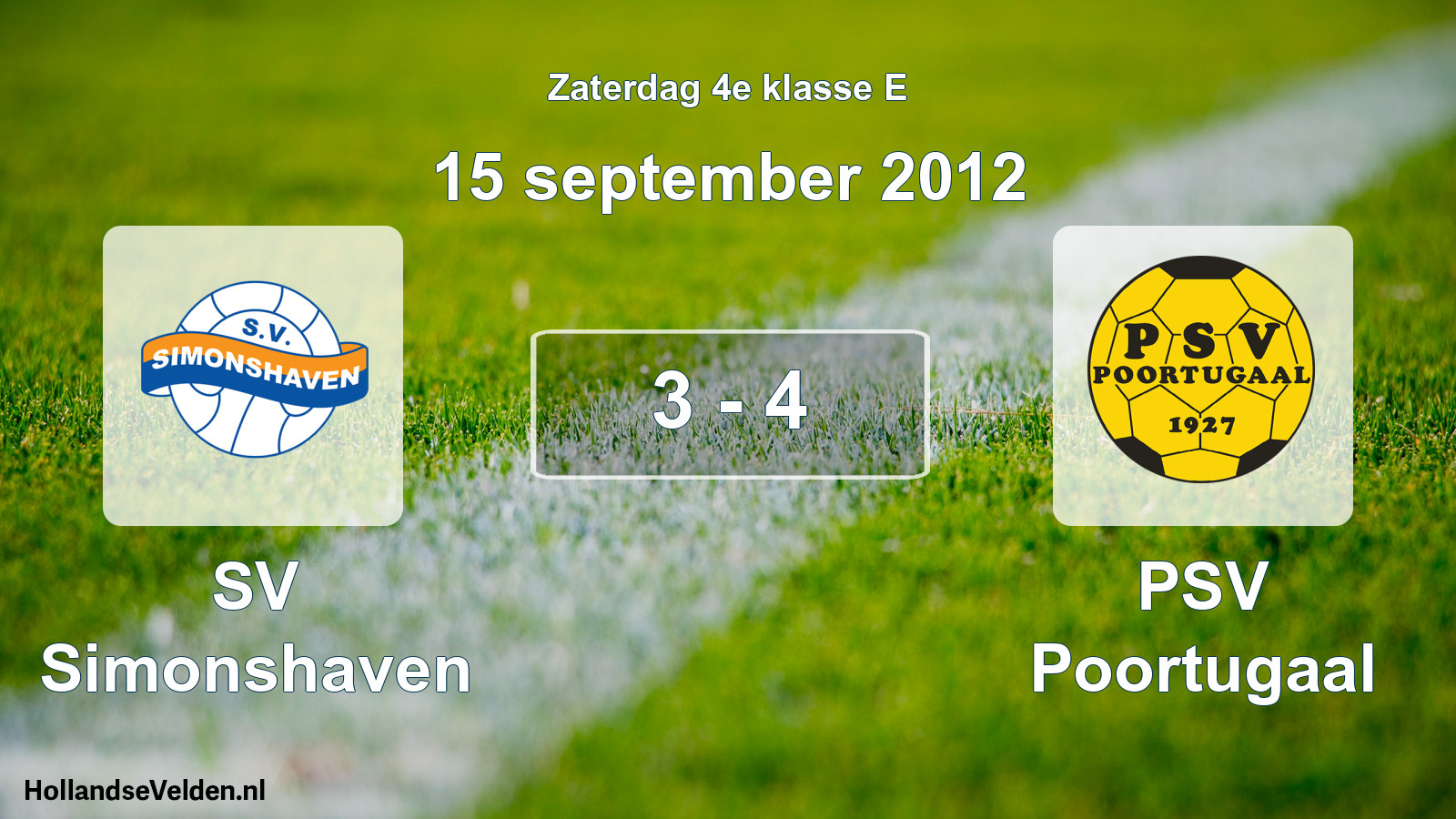 Total number of matches played: SV Simonshaven - PSV Poortugaal 3 - 4 (15 September 2012)