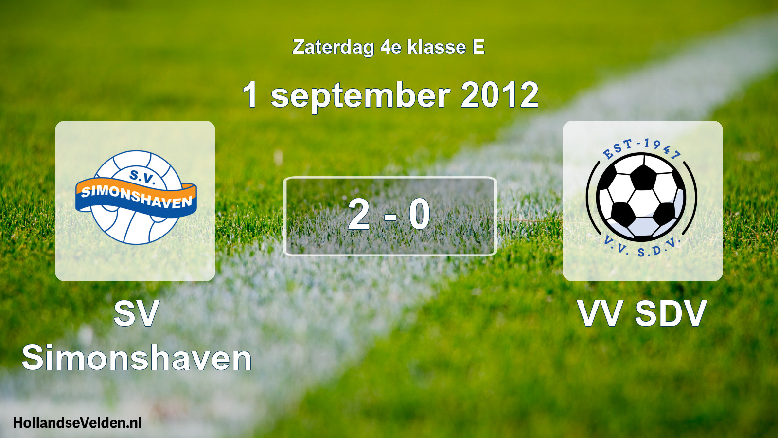 Total number of matches played: SV Simonshaven - VV SDV 2 - 0 (1 September 2012)