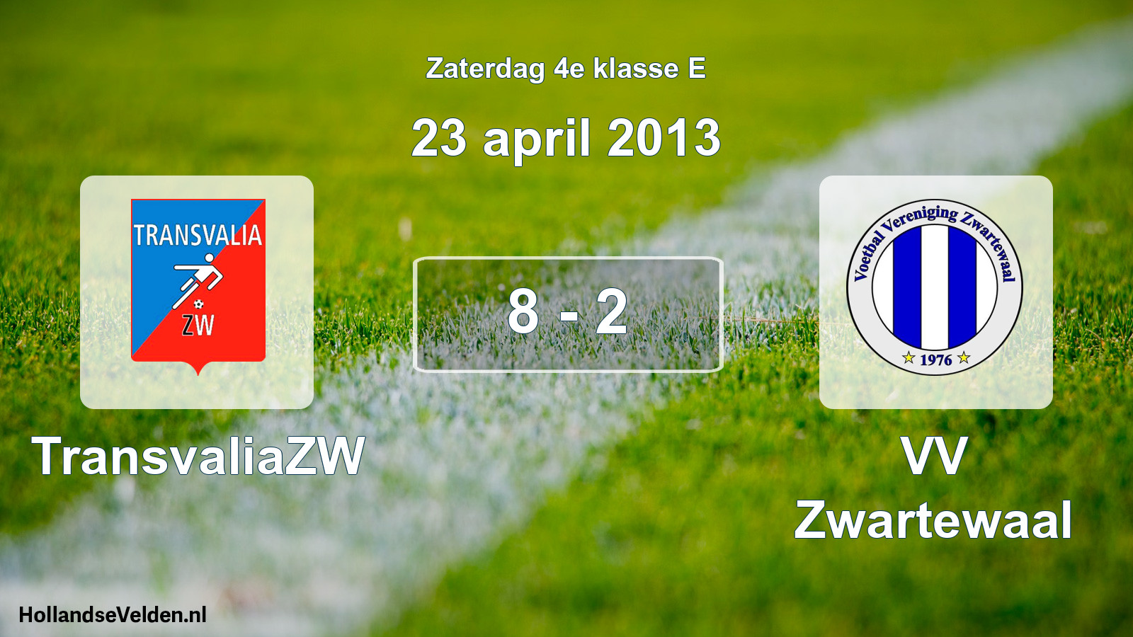 Total number of matches played: TransvaliaZW - VV Zwartewaal 8 - 2 (23 April 2013)