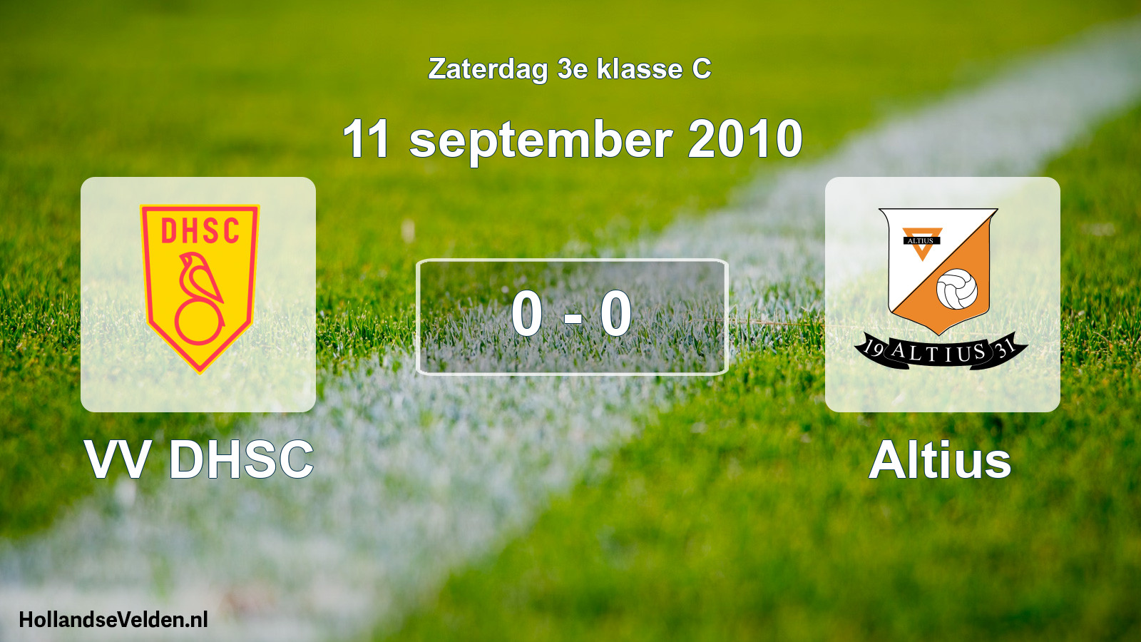 Total number of matches played: VV DHSC - Altius 0 - 0 (11 September 2010)