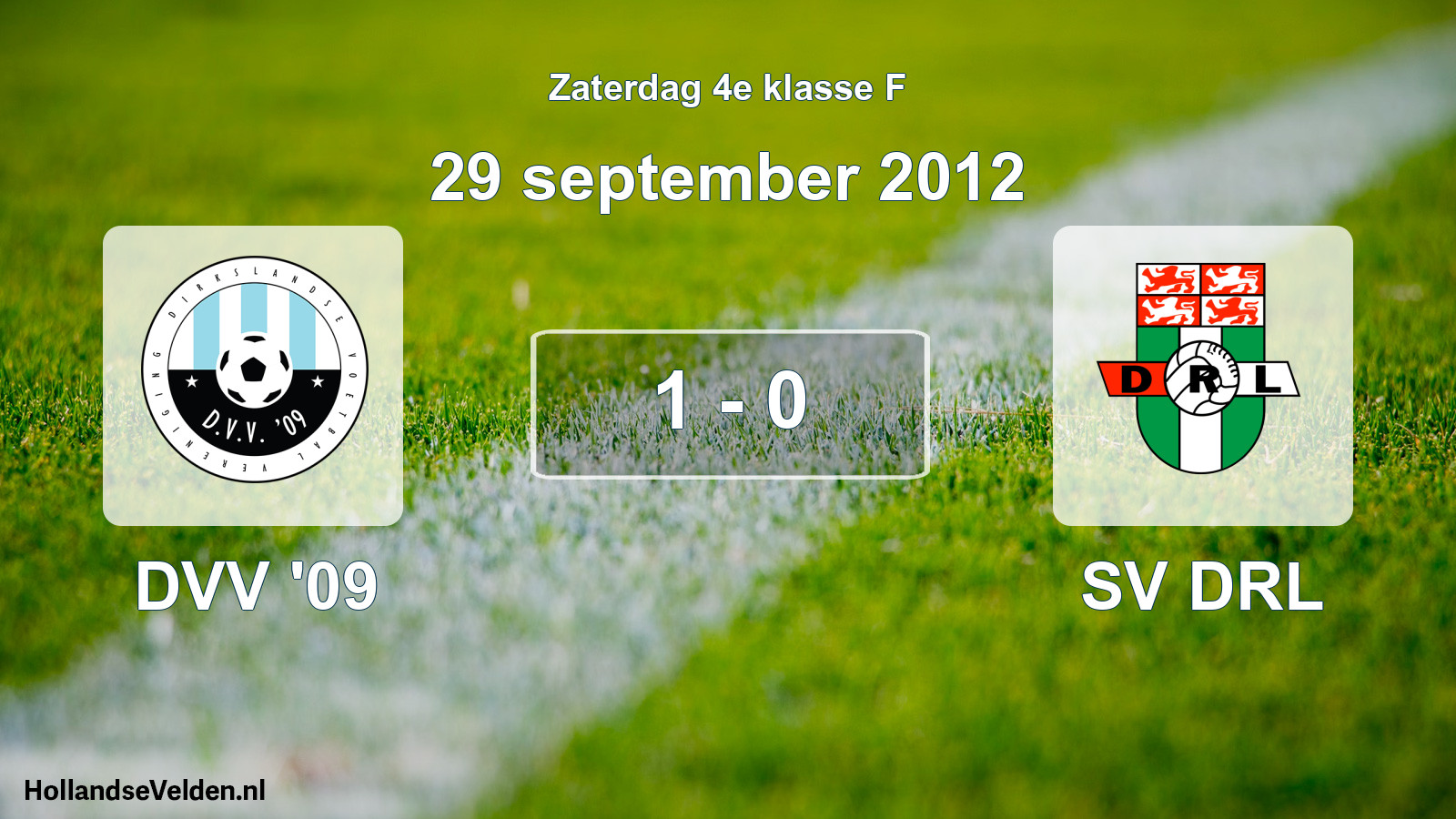 Total number of matches played: DVV '09 - SV DRL 1 - 0 (29 September 2012)