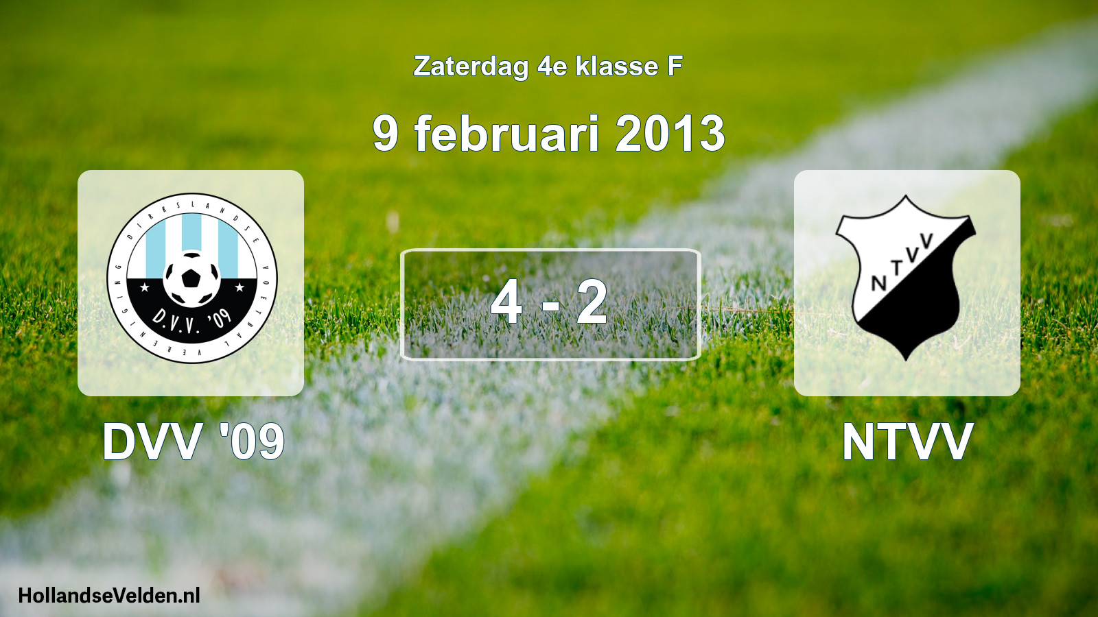 Total number of matches played: DVV '09 - NTVV 4 - 2 (9 February 2013)