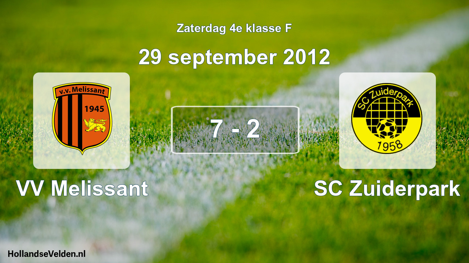 Total number of matches played: VV Melissant - SC Zuiderpark 7 - 2 (29 September 2012)