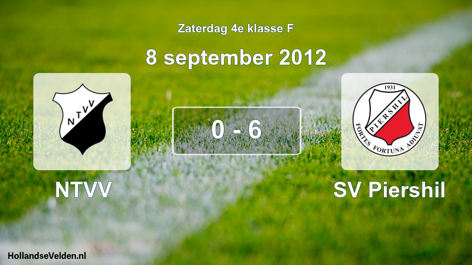 Total number of matches played: NTVV - SV Piershil 0 - 6 (8 September 2012)