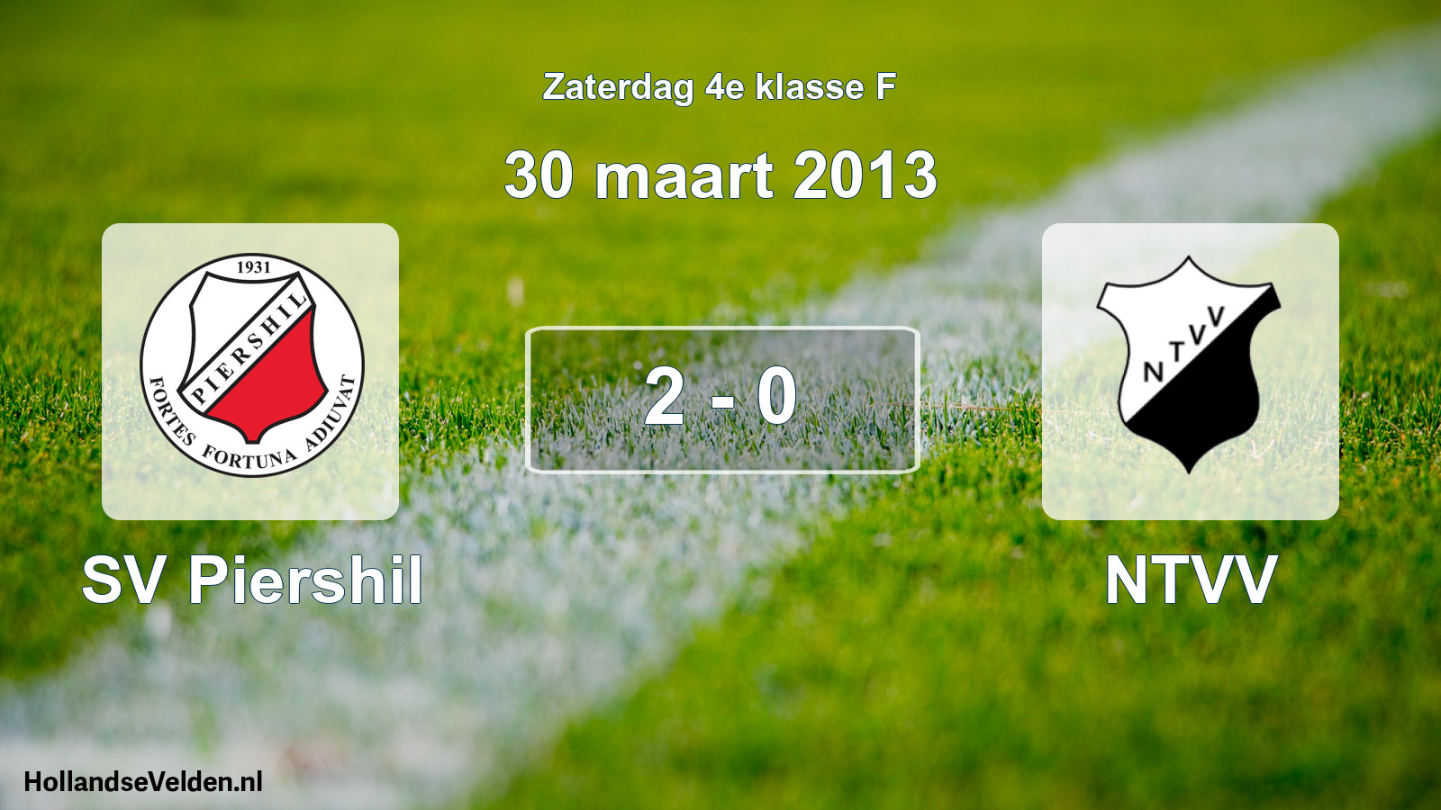 Total number of matches played: SV Piershil - NTVV 2 - 0 (30 March 2013)