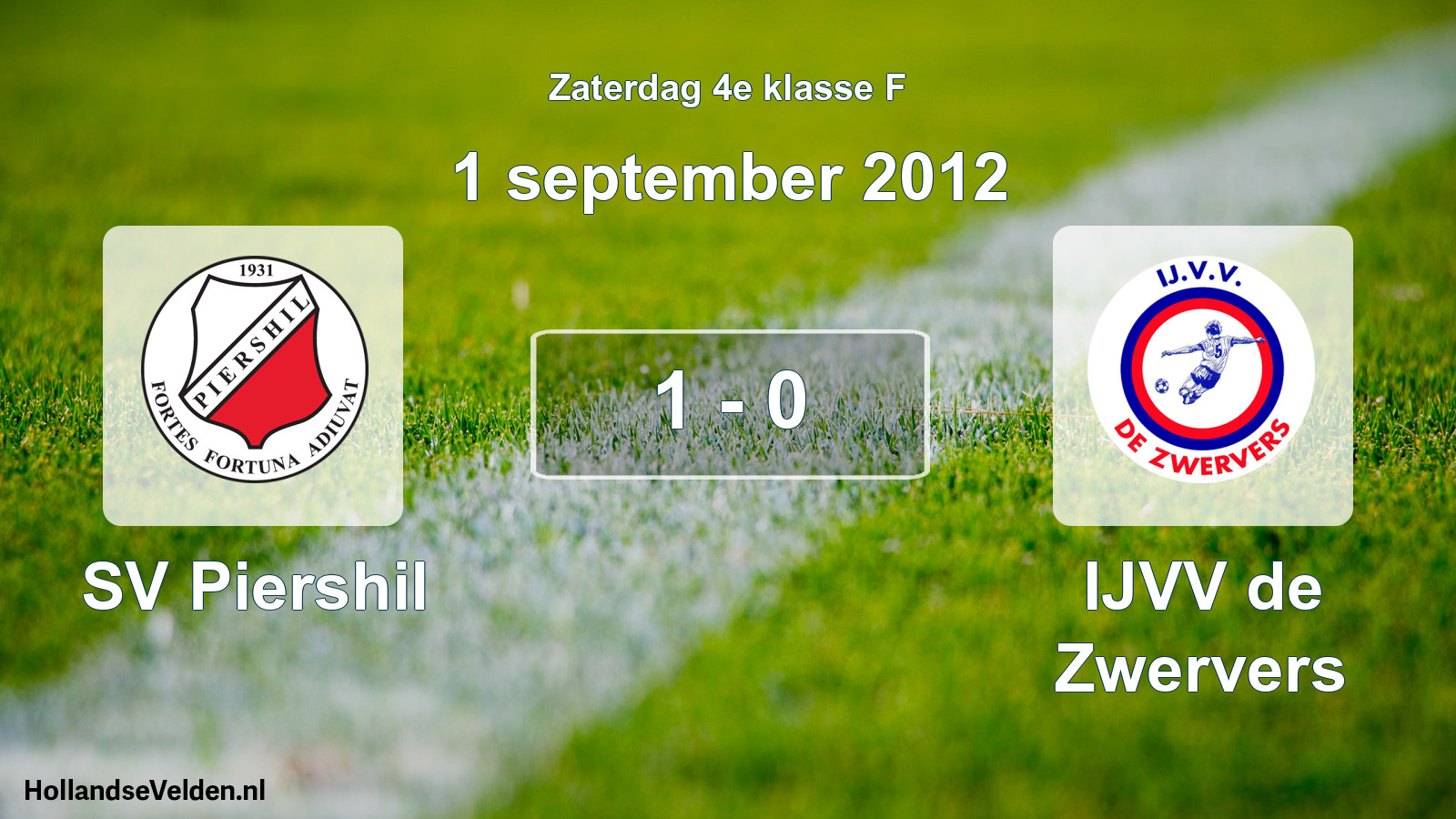 Total number of matches played: SV Piershil - IJVV de Zwervers 1 - 0 (1 September 2012)