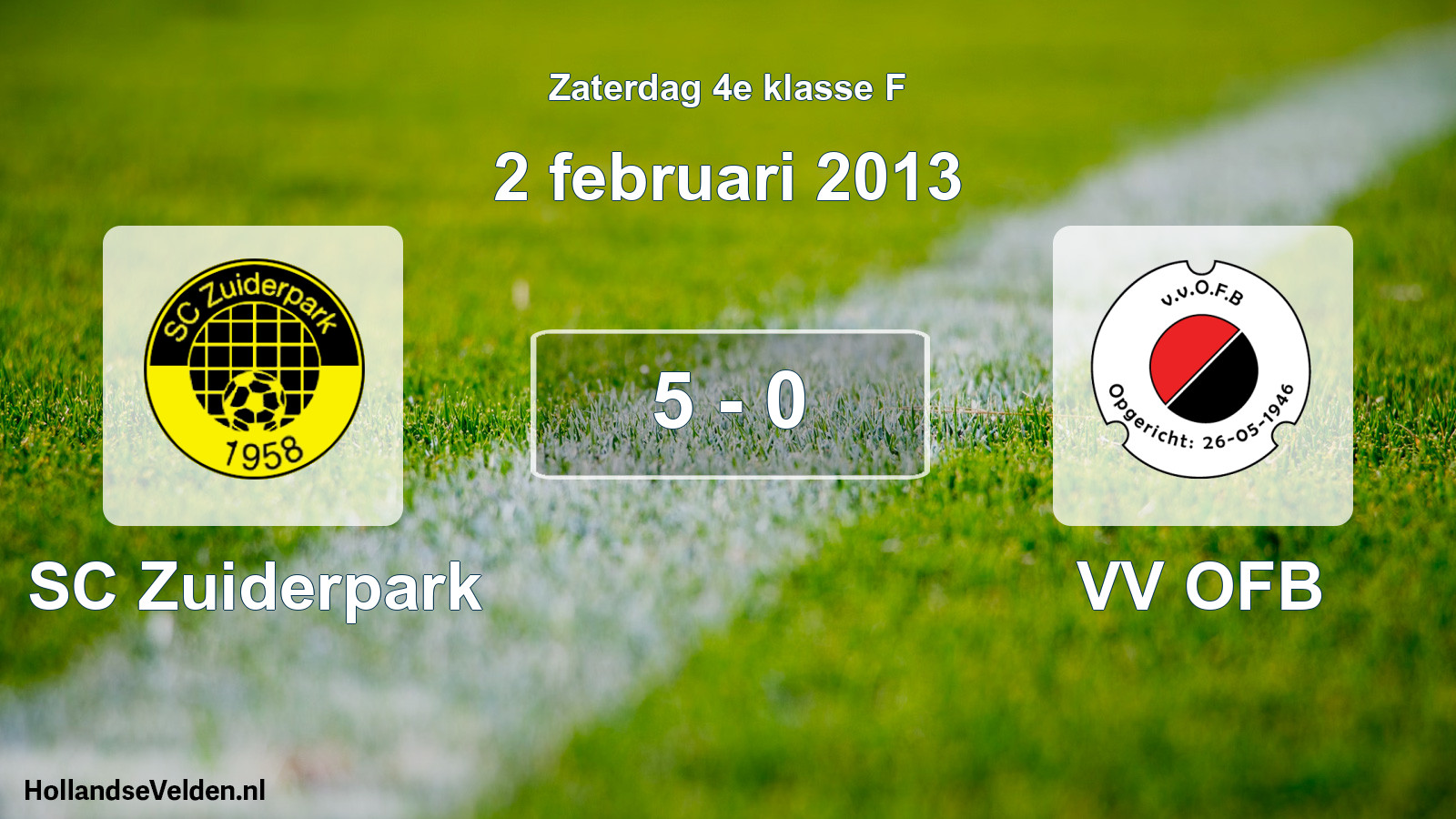 Total number of matches played: SC Zuiderpark - VV OFB 5 - 0 (2 February 2013)