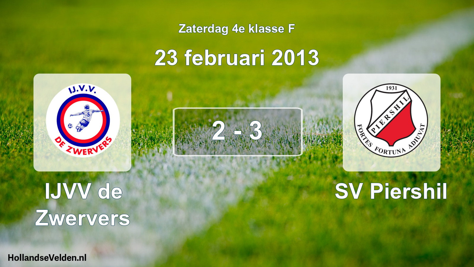 Total number of matches played: IJVV de Zwervers - SV Piershil 2 - 3 (23 February 2013)