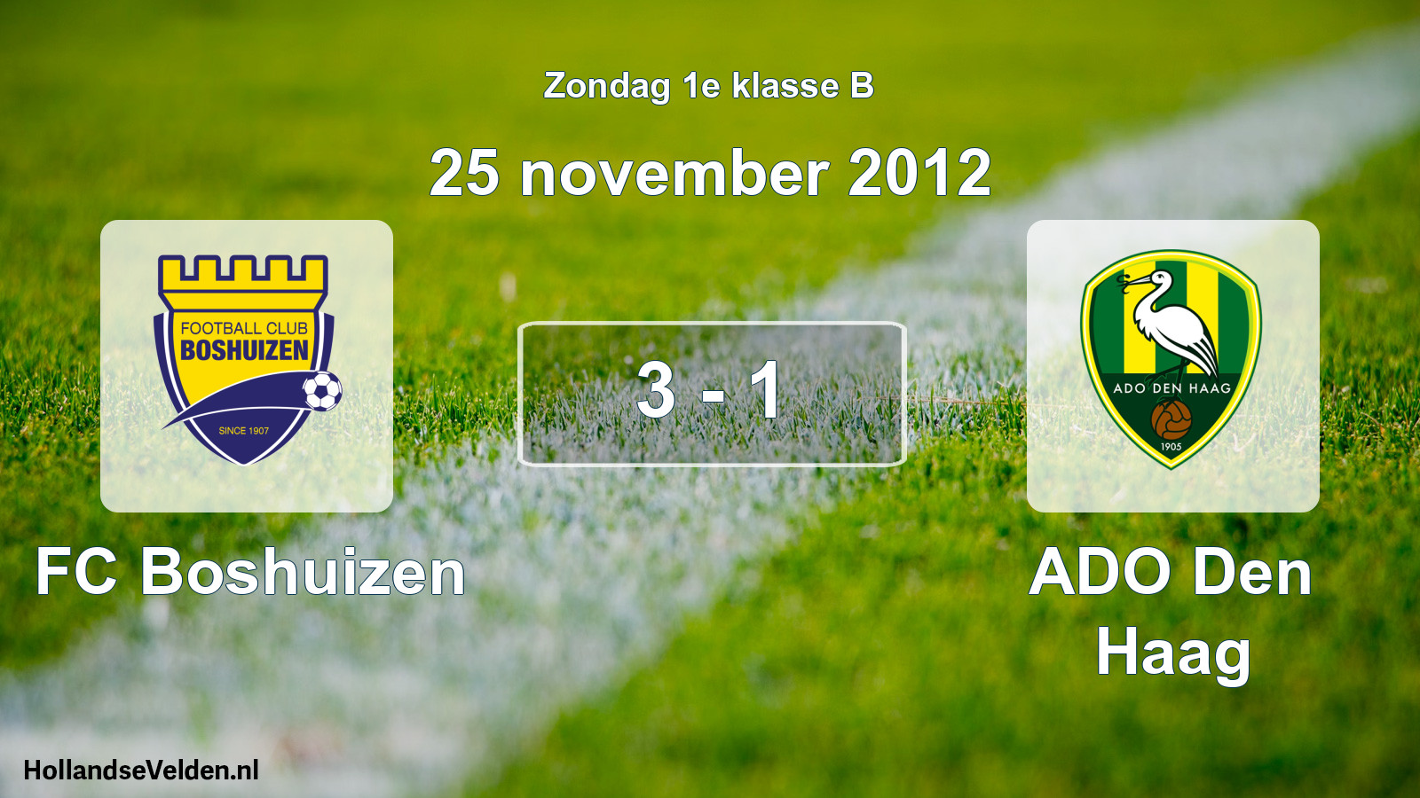 Total number of matches played: FC Boshuizen - ADO Den Haag 3 - 1 (25 November 2012)