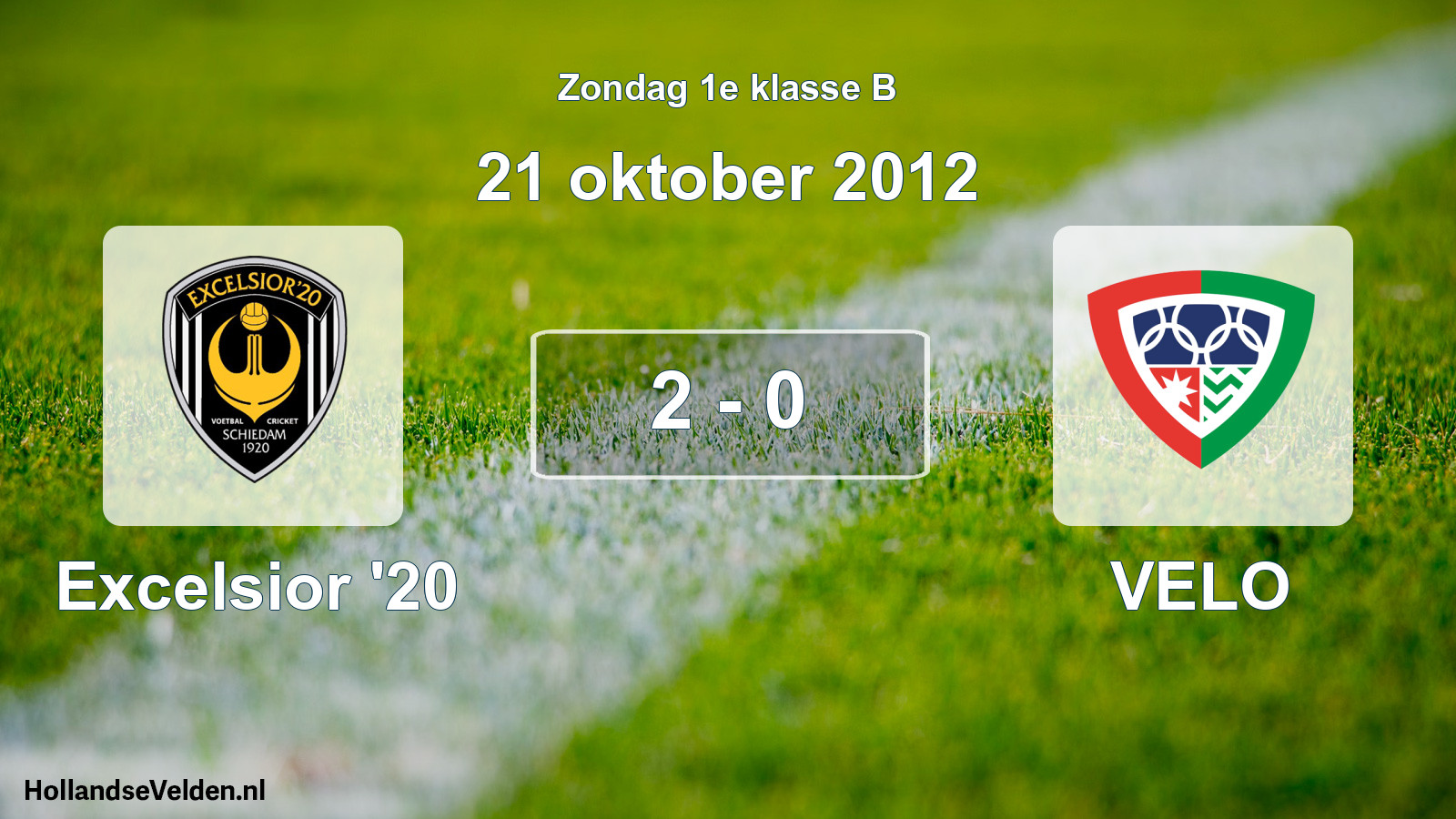 Total number of matches played: Excelsior '20 - VELO 2 - 0 (21 October 2012)