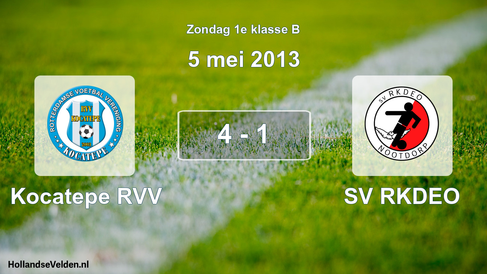 Total number of matches played: Kocatepe RVV - SV RKDEO 4 - 1 (5 May 2013)