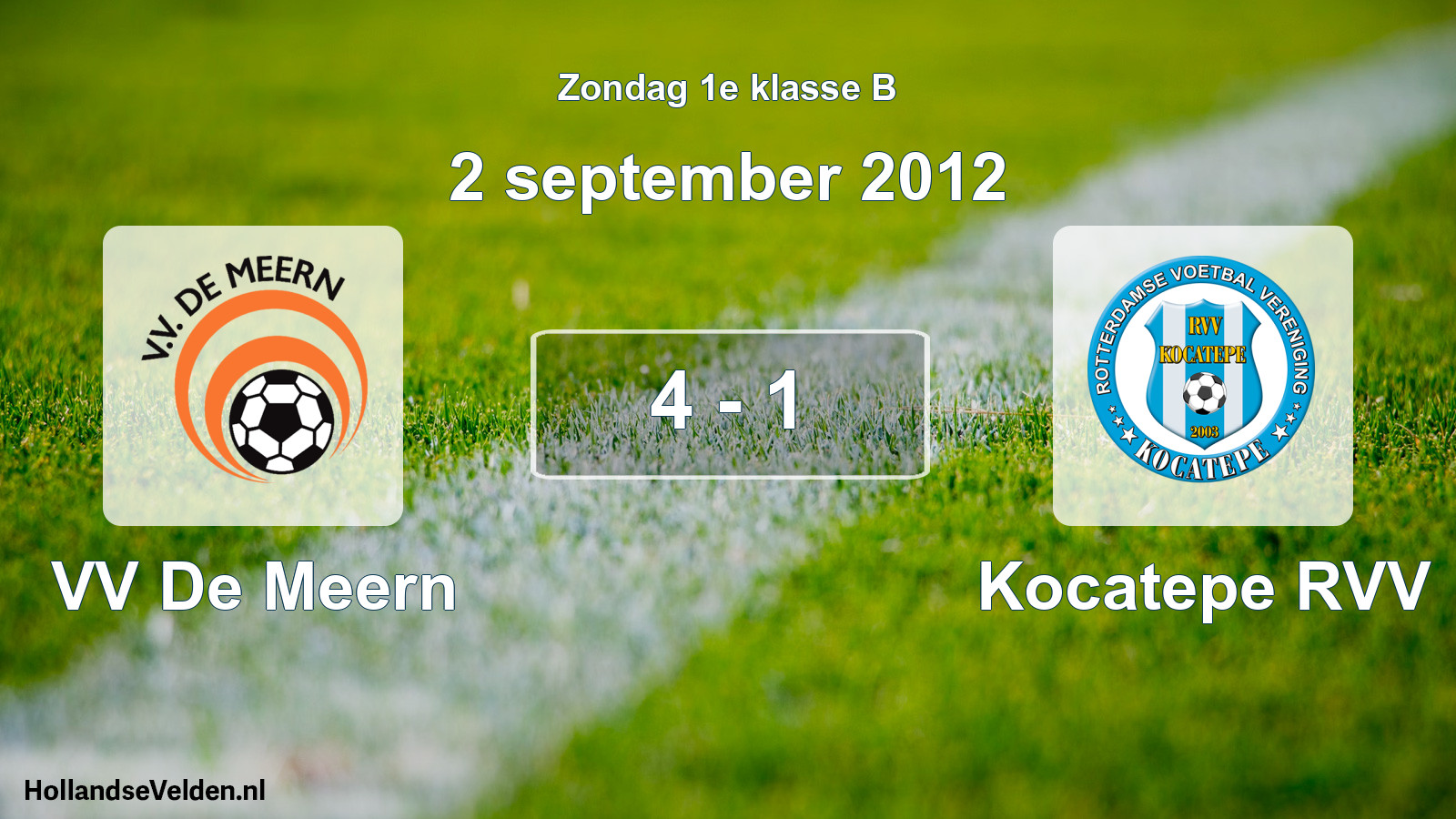 Total number of matches played: VV De Meern - Kocatepe RVV 4 - 1 (2 September 2012)