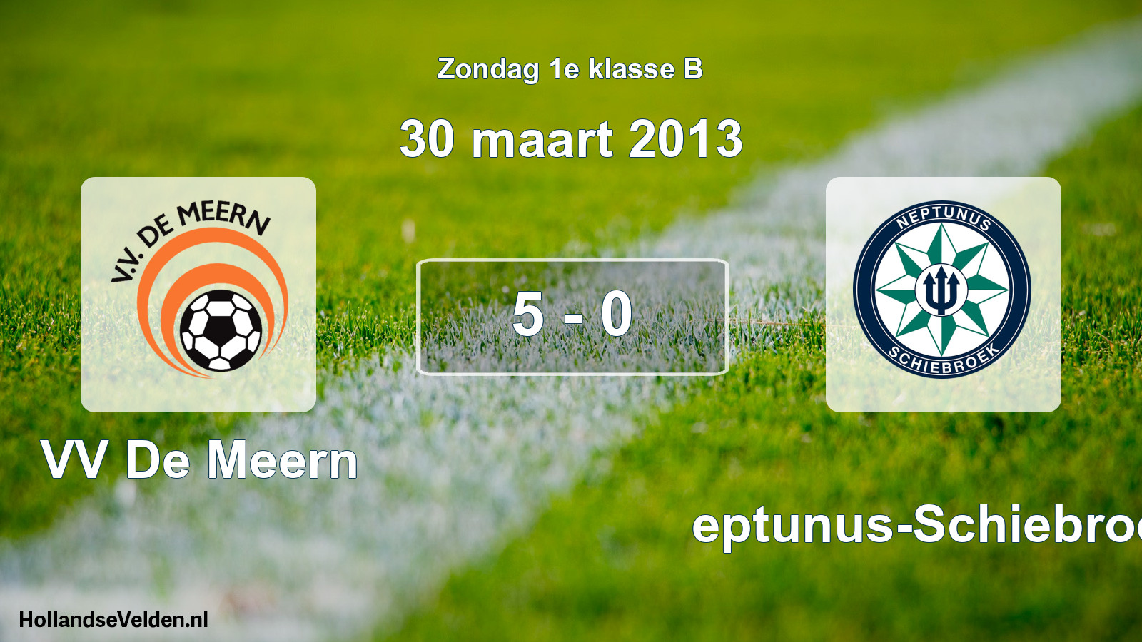 Total number of matches played: VV De Meern - Neptunus-Schiebroek 5 - 0 (30 March 2013)