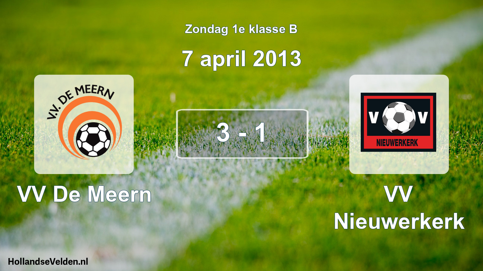 Total number of matches played: VV De Meern - VV Nieuwerkerk 3 - 1 (7 April 2013)