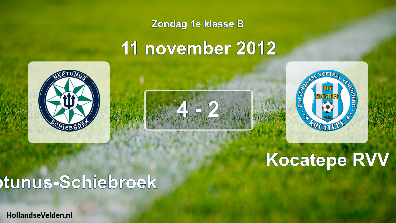 Total number of matches played: Neptunus-Schiebroek - Kocatepe RVV 4 - 2 (11 November 2012)