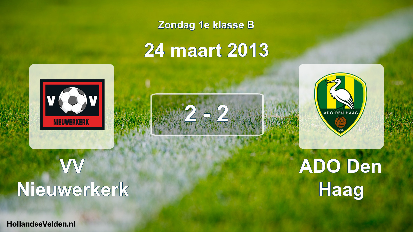 Total number of matches played: VV Nieuwerkerk - ADO Den Haag 2 - 2 (24 March 2013)