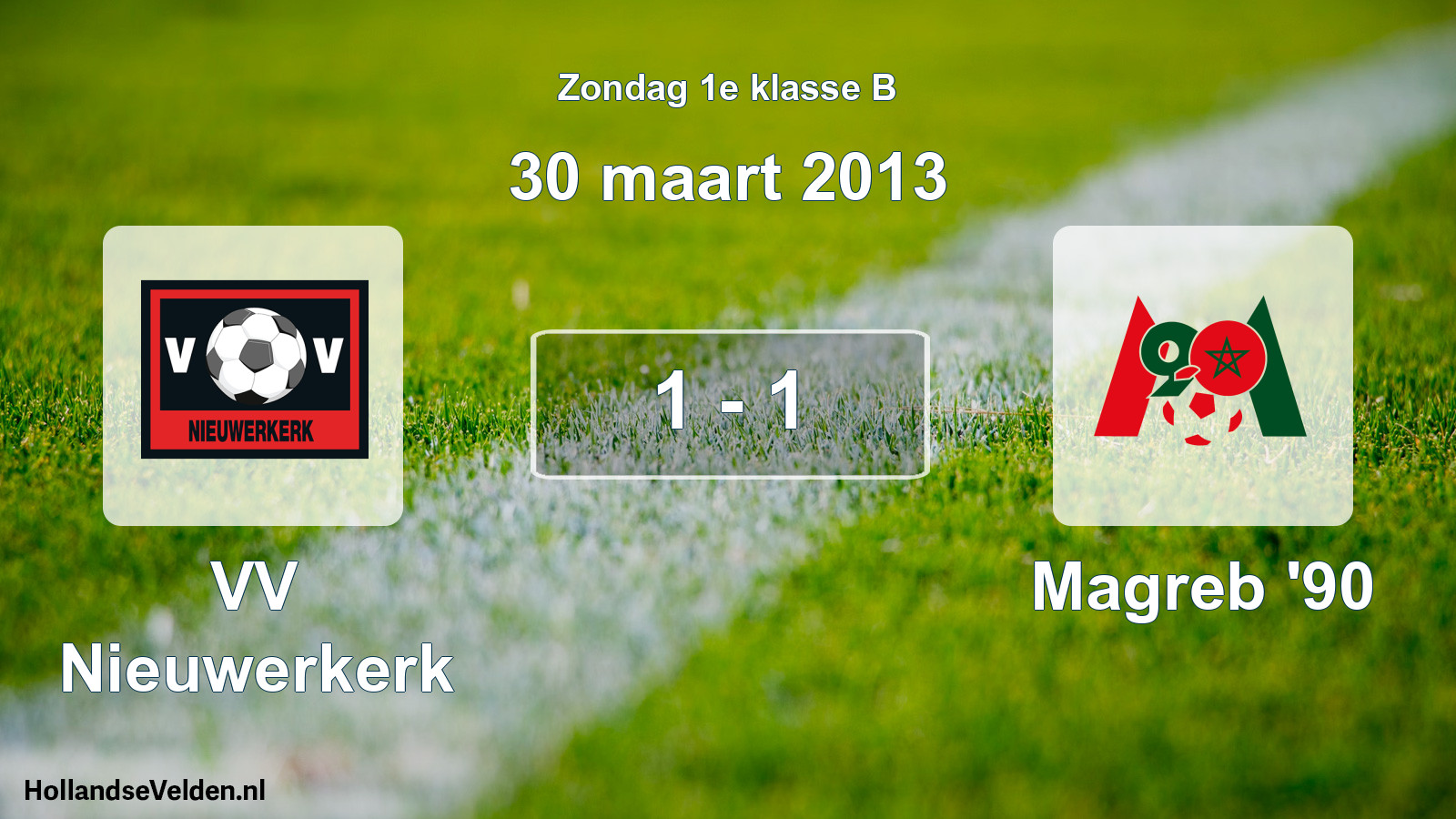 Total number of matches played: VV Nieuwerkerk - Magreb '90 1 - 1 (30 March 2013)