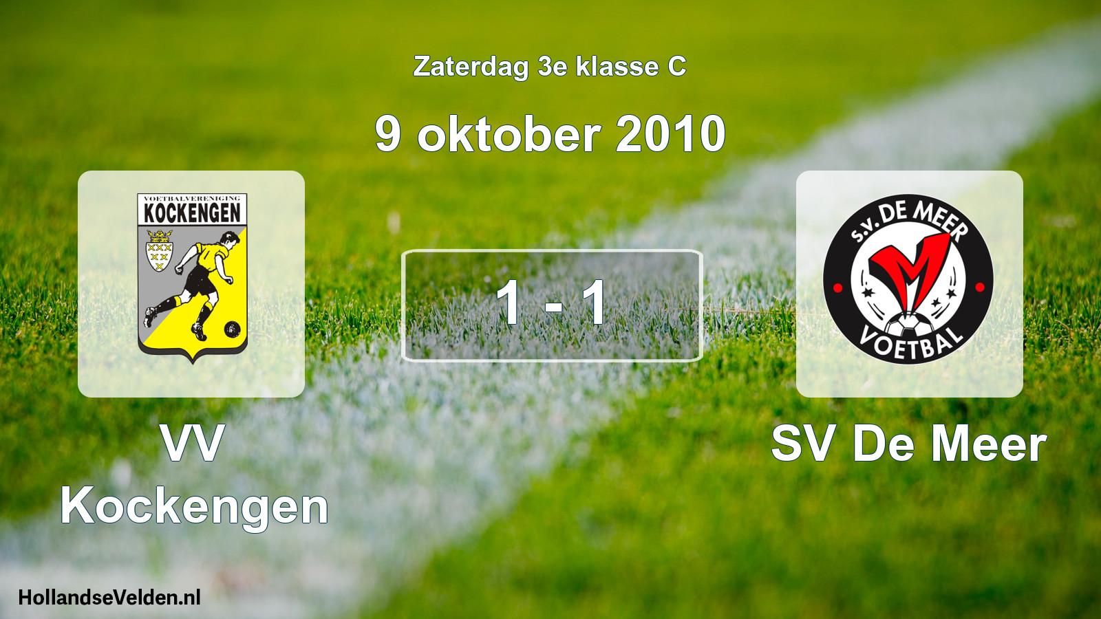 Total number of matches played: VV Kockengen - SV De Meer 1 - 1 (9 October 2010)