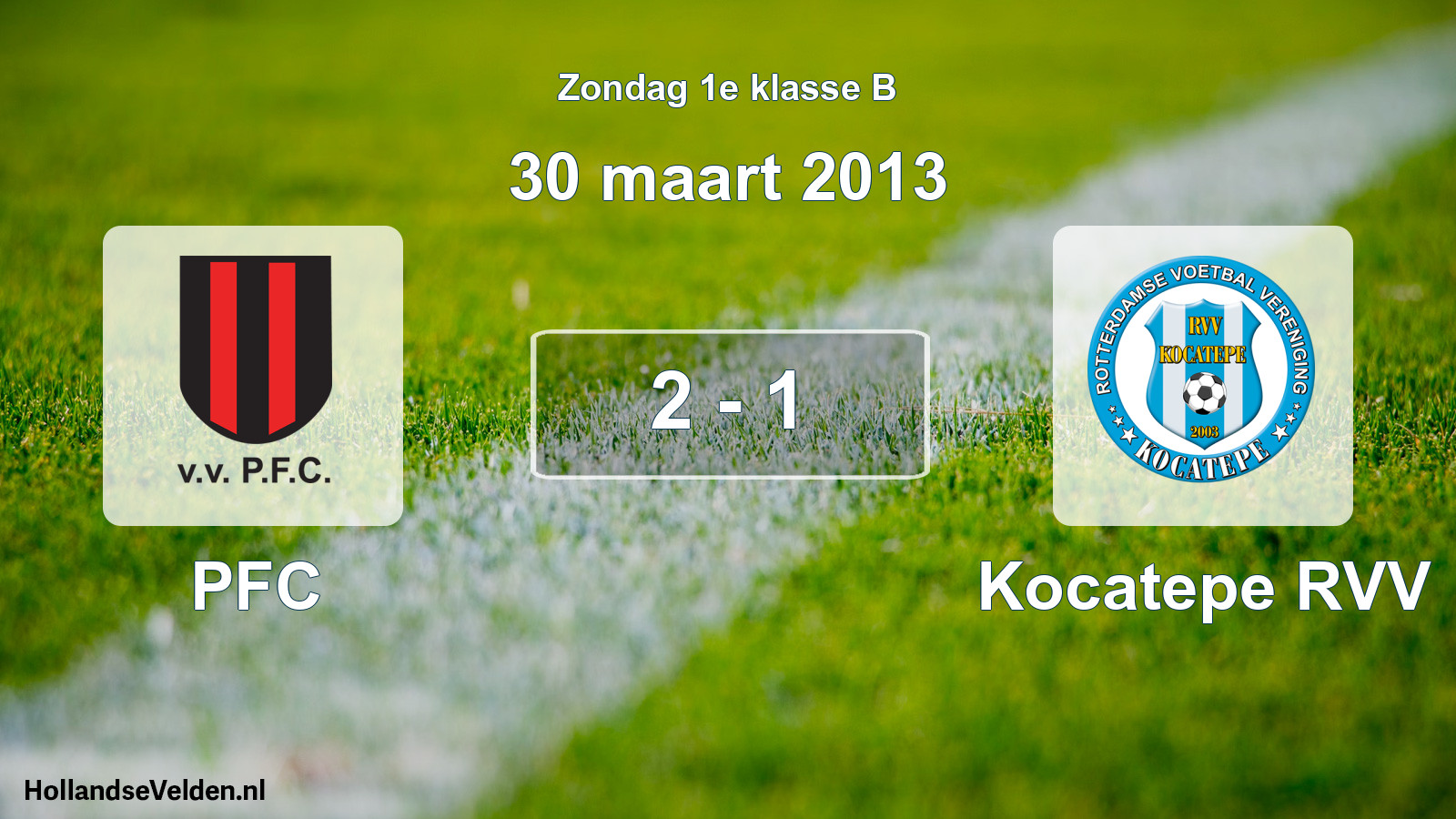 Total number of matches played: PFC - Kocatepe RVV 2 - 1 (30 March 2013)