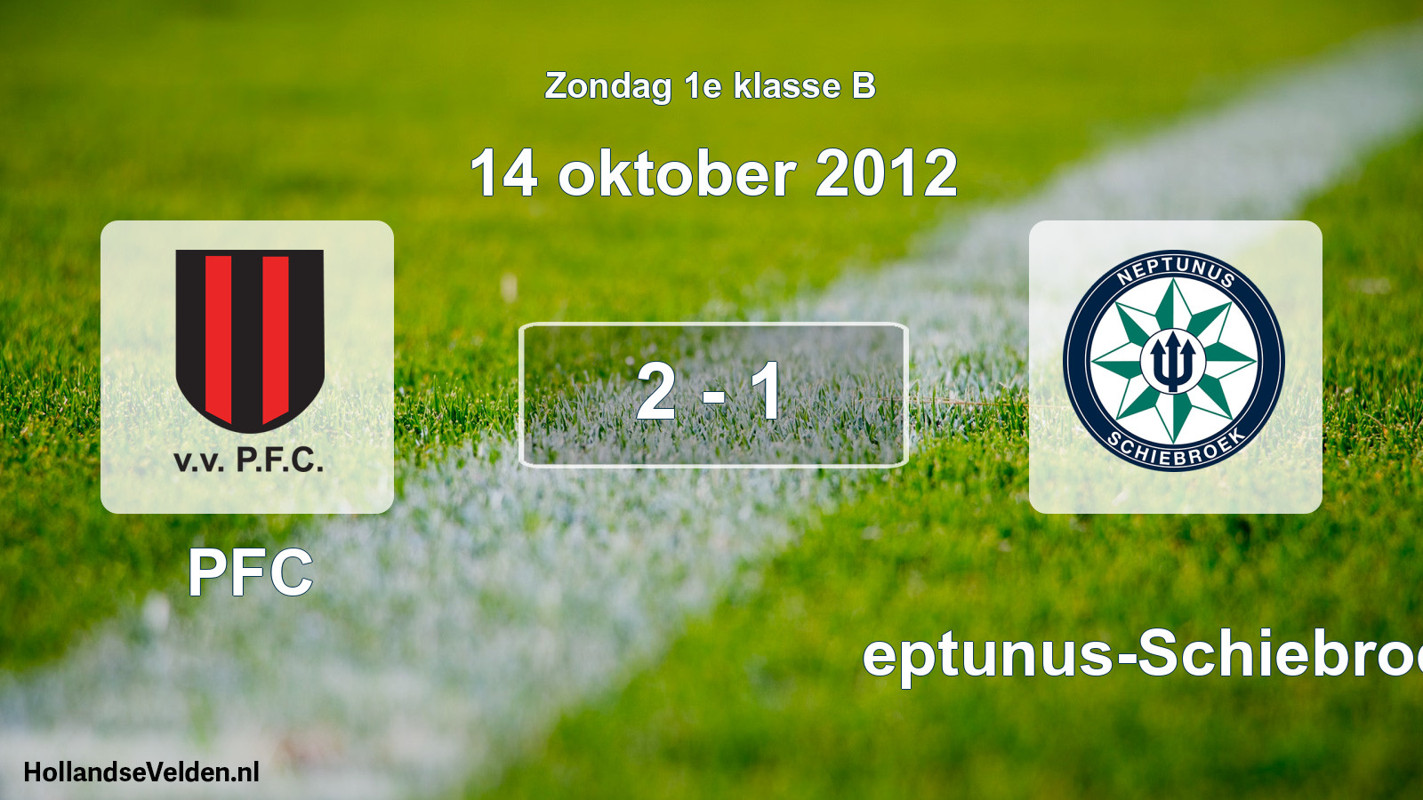 Total number of matches played: PFC - Neptunus-Schiebroek 2 - 1 (14 October 2012)