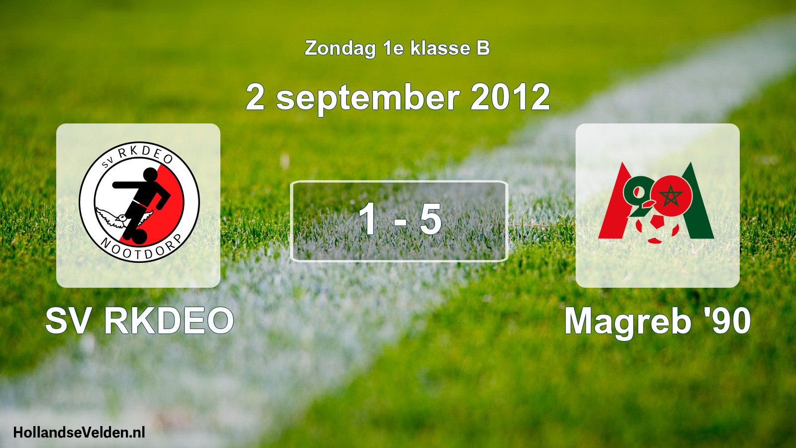 Total number of matches played: SV RKDEO - Magreb '90 1 - 5 (2 September 2012)