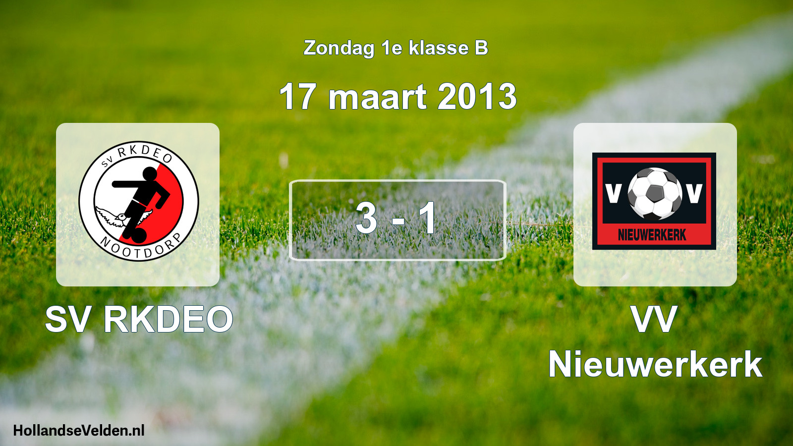Total number of matches played: SV RKDEO - VV Nieuwerkerk 3 - 1 (17 March 2013)
