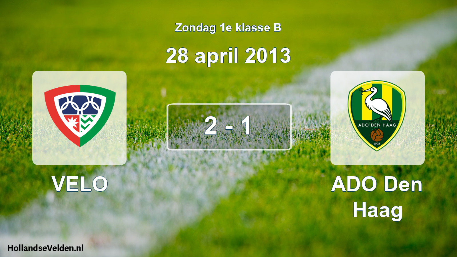 Total number of matches played: VELO - ADO Den Haag 2 - 1 (28 April 2013)