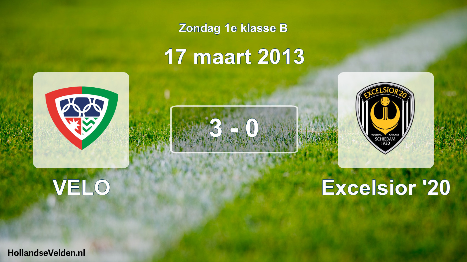Total number of matches played: VELO - Excelsior '20 3 - 0 (17 March 2013)
