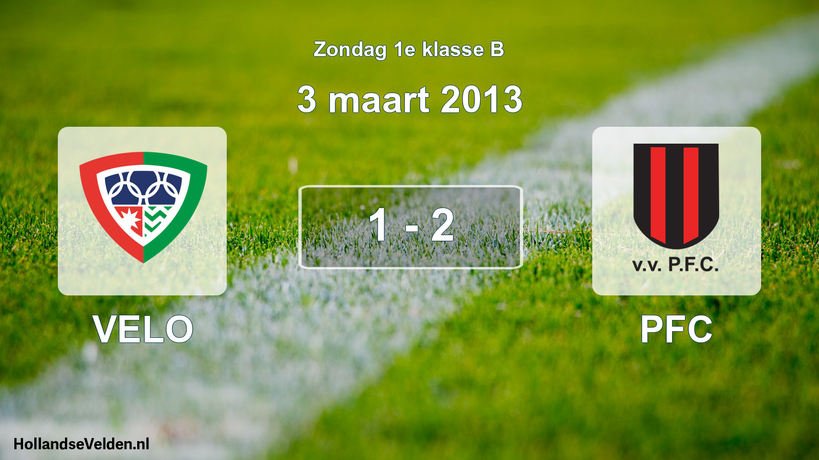 Total number of matches played: VELO - PFC 1 - 2 (3 March 2013)