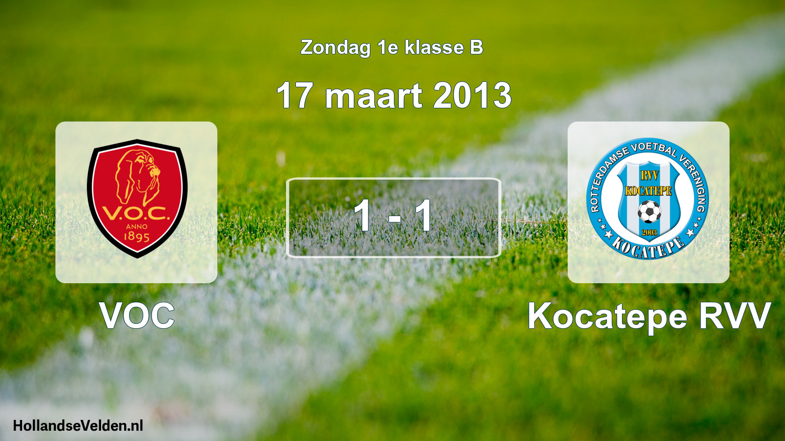 Total number of matches played: VOC - Kocatepe RVV 1 - 1 (17 March 2013)