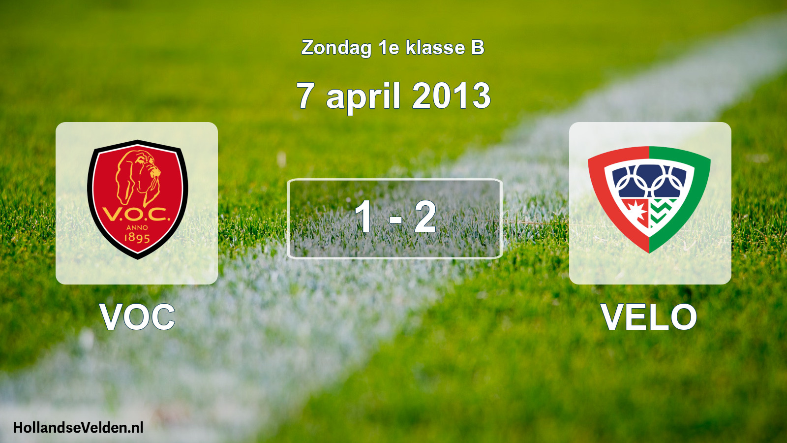 Total number of matches played: VOC - VELO 1 - 2 (7 April 2013)
