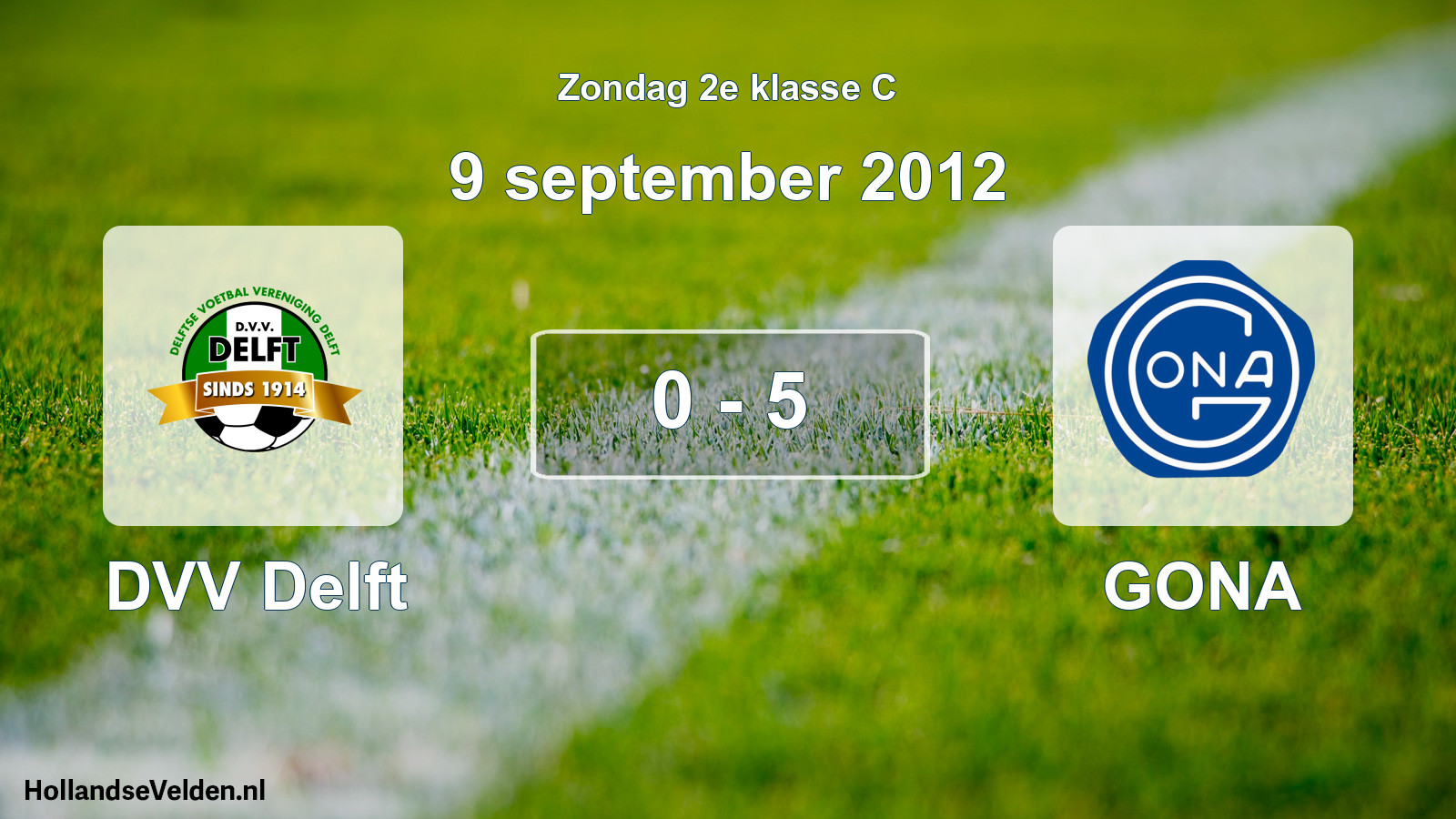 Total number of matches played: DVV Delft - GONA 0 - 5 (9 September 2012)