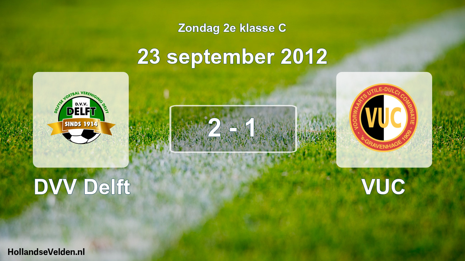 Total number of matches played: DVV Delft - VUC 2 - 1 (23 September 2012)