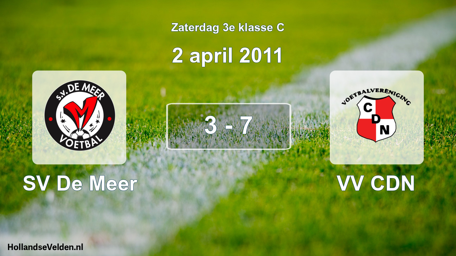 Total number of matches played: SV De Meer - VV CDN 3 - 7 (2 April 2011)