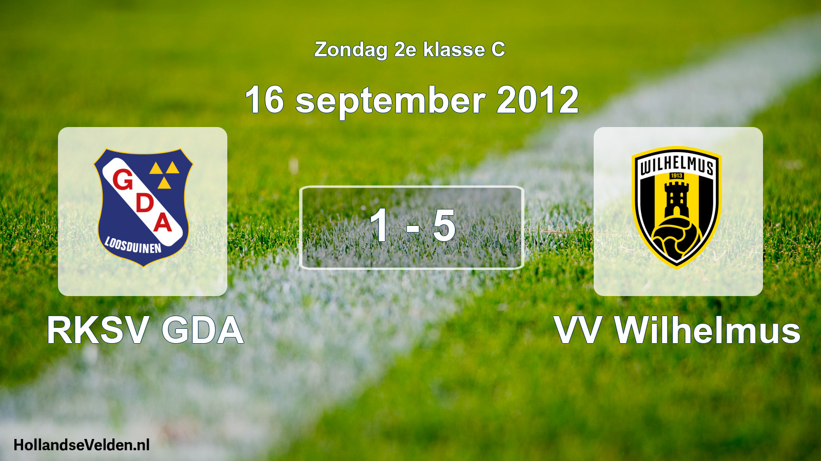 Total number of matches played: RKSV GDA - VV Wilhelmus 1 - 5 (16 September 2012)