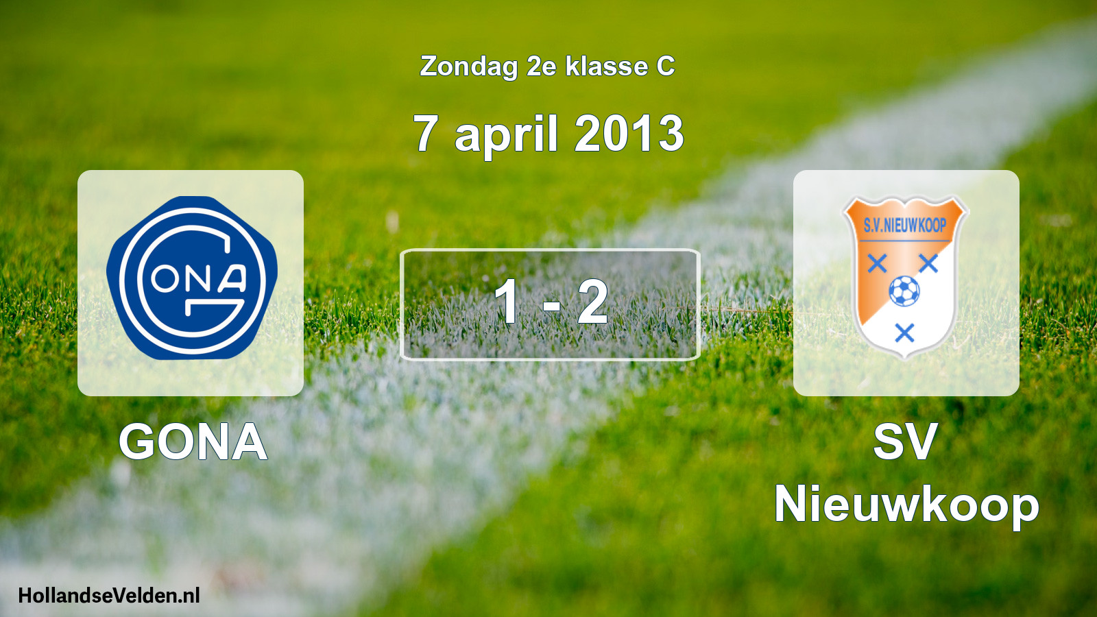 Total number of matches played: GONA - SV Nieuwkoop 1 - 2 (7 April 2013)