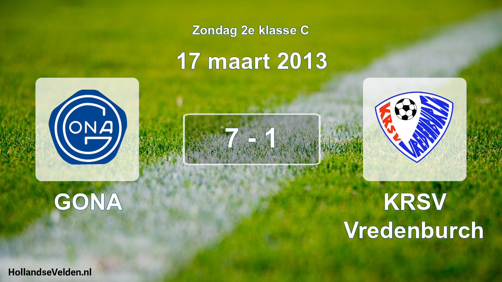 Total number of matches played: GONA - KRSV Vredenburch 7 - 1 (17 March 2013)