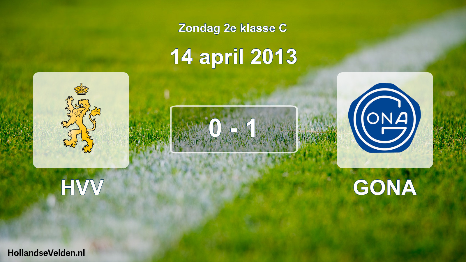 Total number of matches played: HVV - GONA 0 - 1 (14 April 2013)