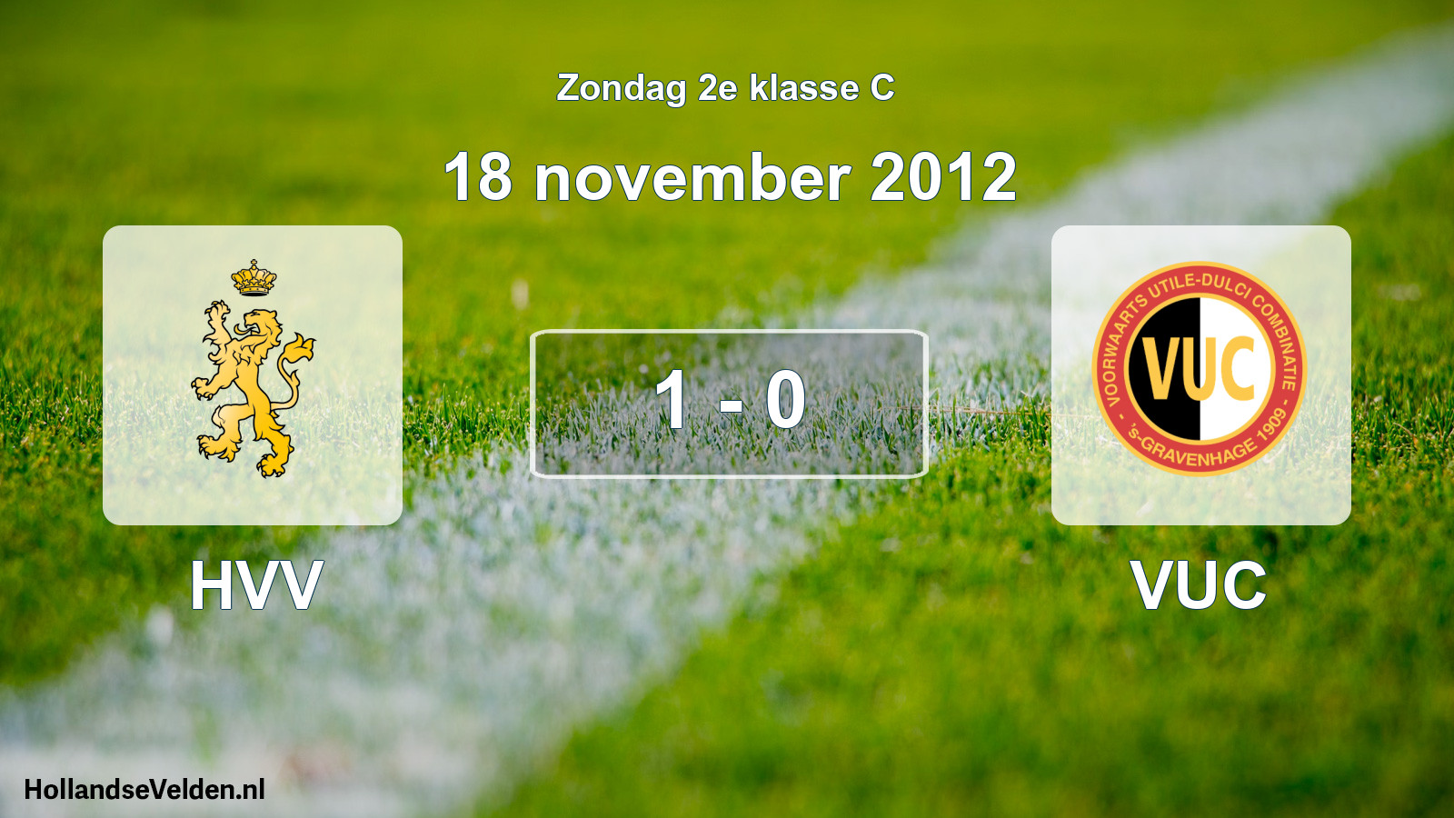 Total number of matches played: HVV - VUC 1 - 0 (18 November 2012)