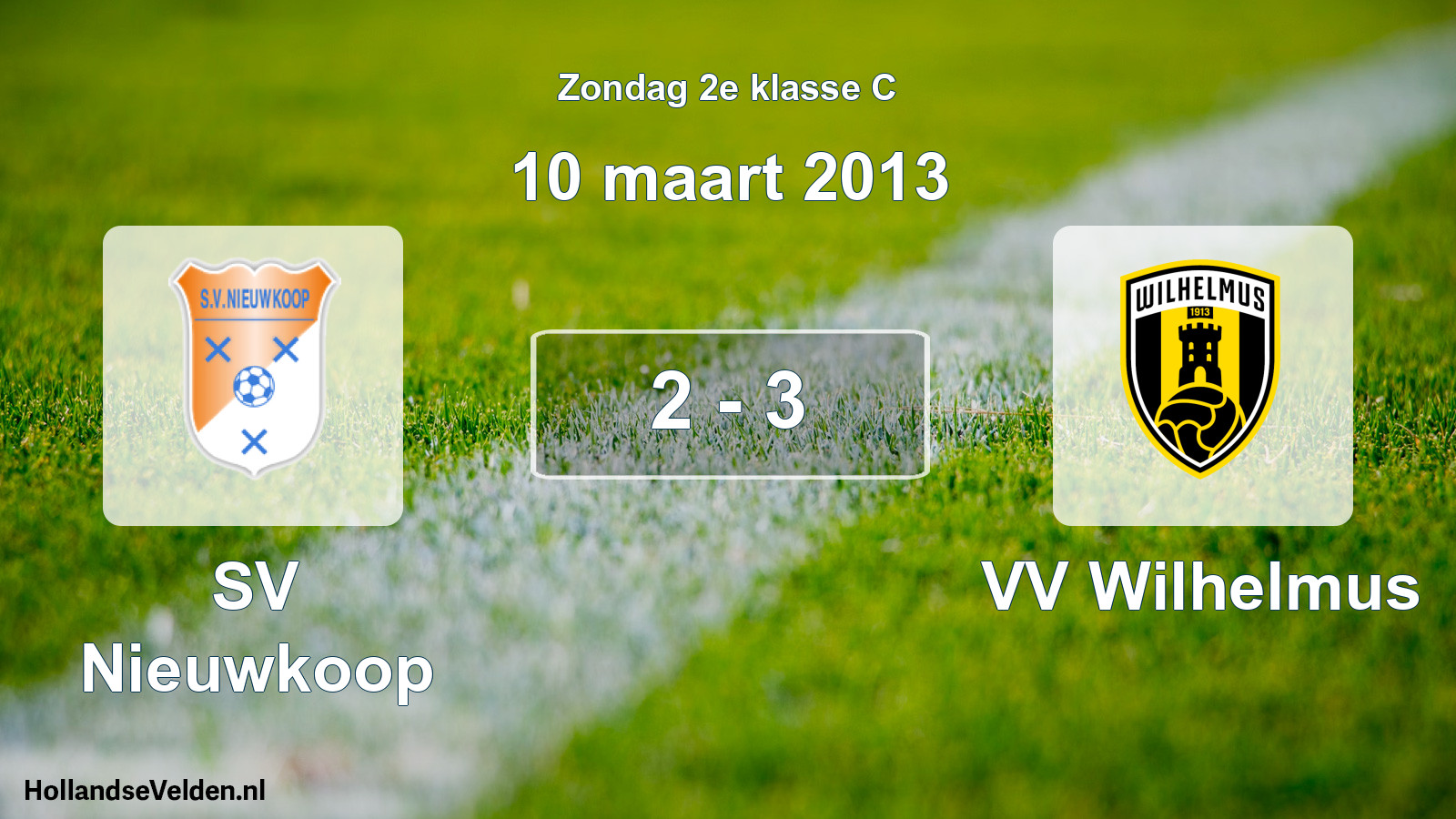 Total number of matches played: SV Nieuwkoop - VV Wilhelmus 2 - 3 (10 March 2013)
