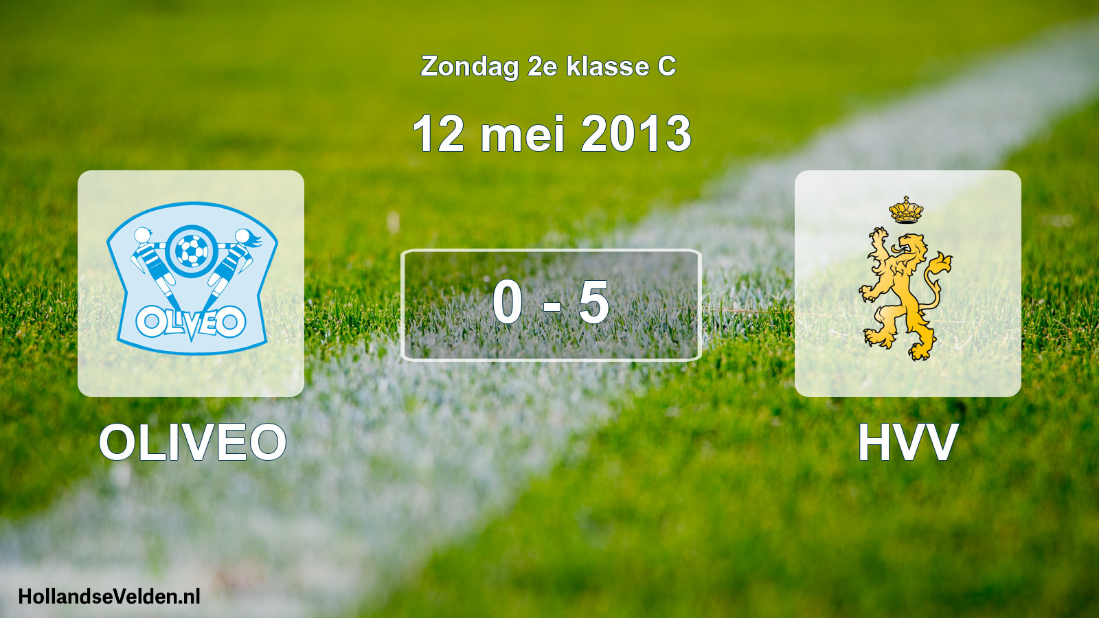 Total number of matches played: OLIVEO - HVV 0 - 5 (12 May 2013)