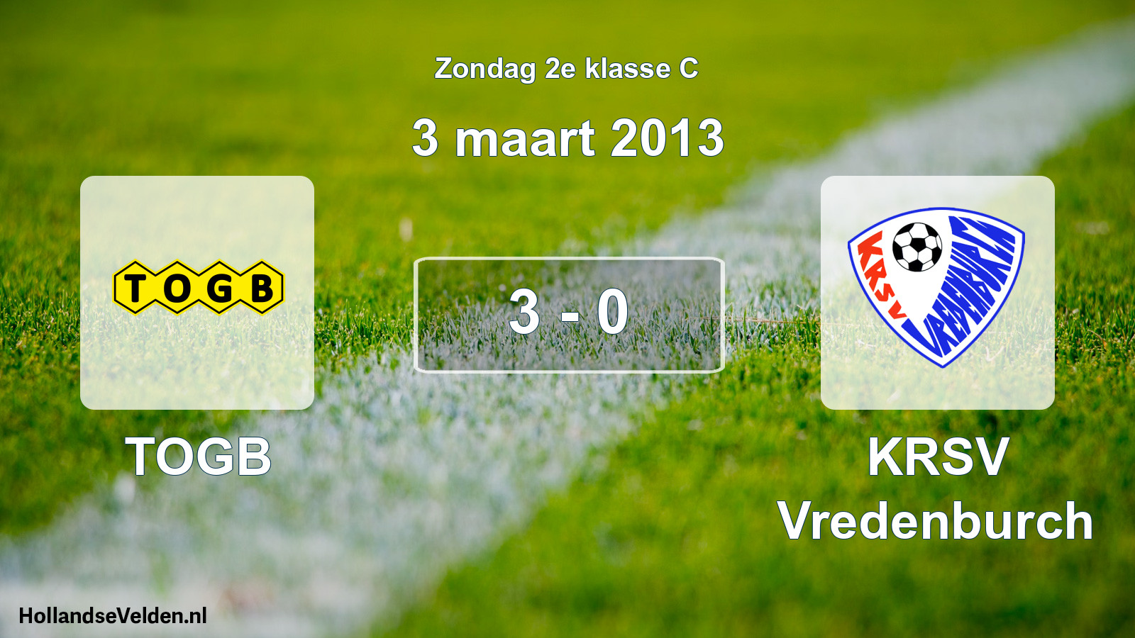Total number of matches played: TOGB - KRSV Vredenburch 3 - 0 (3 March 2013)